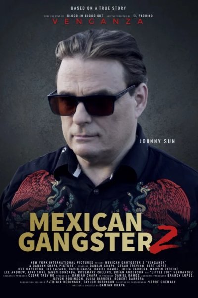Мексиканский гангстер 2: Отмщение